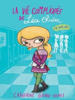 cover image of La Vie compliquée de Léa Olivier T02